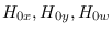$H_{0x}, H_{0y}, H_{0w}$