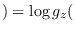$\displaystyle ) = \log g_z($