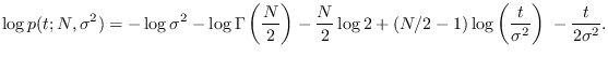 $\displaystyle \log p(t; N,\sigma^2) = -\log \sigma^2 - \log \Gamma\left({N\over...
...og 2 + (N/2-1) \log \left( {t\over \sigma^2} \right) \; -{t \over 2 \sigma^2}.
$