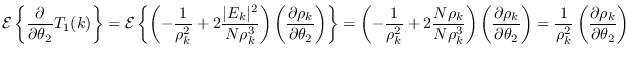 $\displaystyle {\cal E} \left\{
\frac{\partial }{ \partial \theta_2} T_1(k)
\r...
...
= \frac{1}{\rho_k^2} \left( \frac{\partial \rho_k}{\partial \theta_2}\right)
$