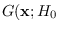 $\displaystyle G({\bf x}; H_0$