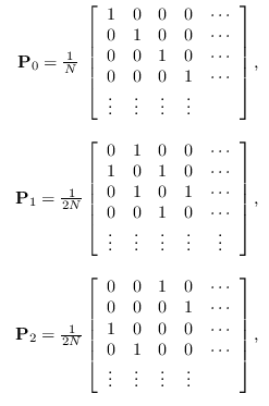 $\displaystyle \begin{array}{r}
{\bf P}_0 = \frac{1}{N}\;\left[ \begin{array}{c...
...\cdots \\
\vdots & \vdots & \vdots & \vdots
\end{array}\right],
\end{array}$